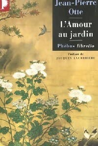 L'amour au jardin - Jean-Pierre Otte
