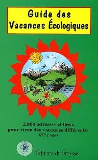 Guide des vacances écologiques - Collectif