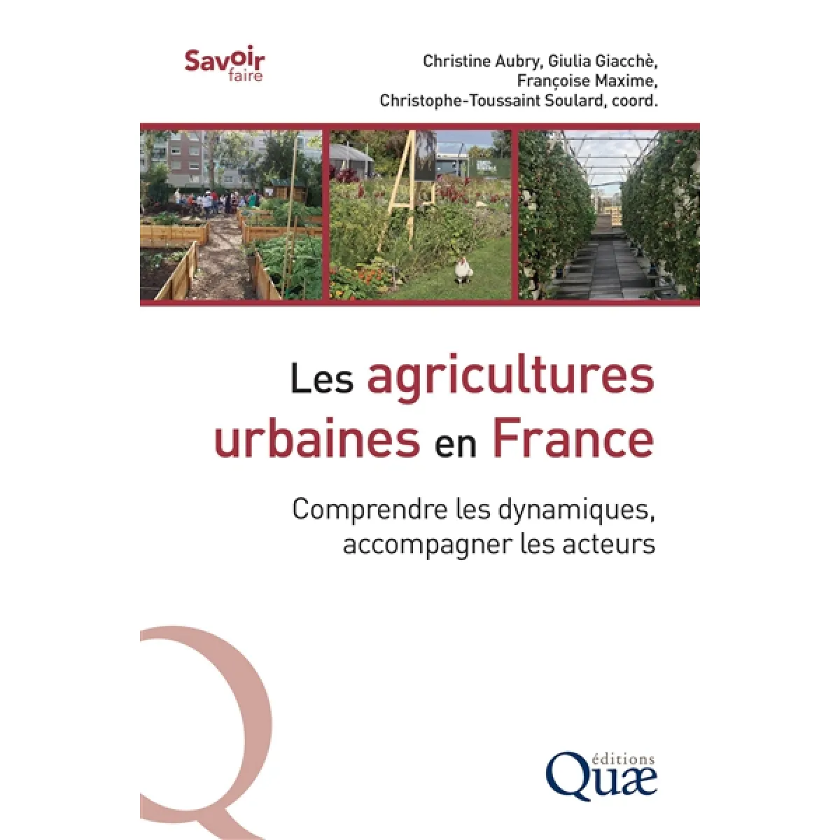 Les agricultures urbaines en France : comprendre les dynamiques, accompagner les acteurs